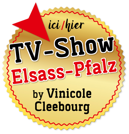 TV-Show Elsass-Pfalz by Vinicole Cleebourg